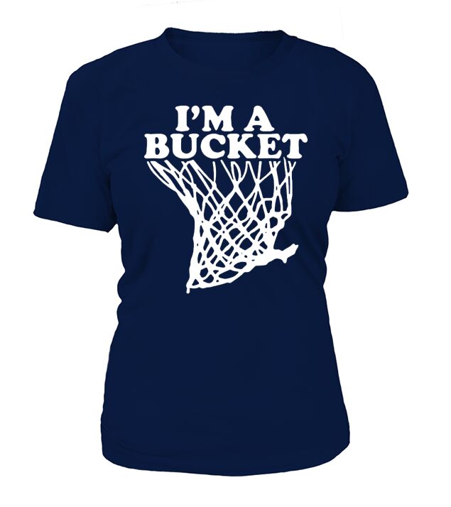 I’m a bucket - Baby Onesie T-Shirt Woman