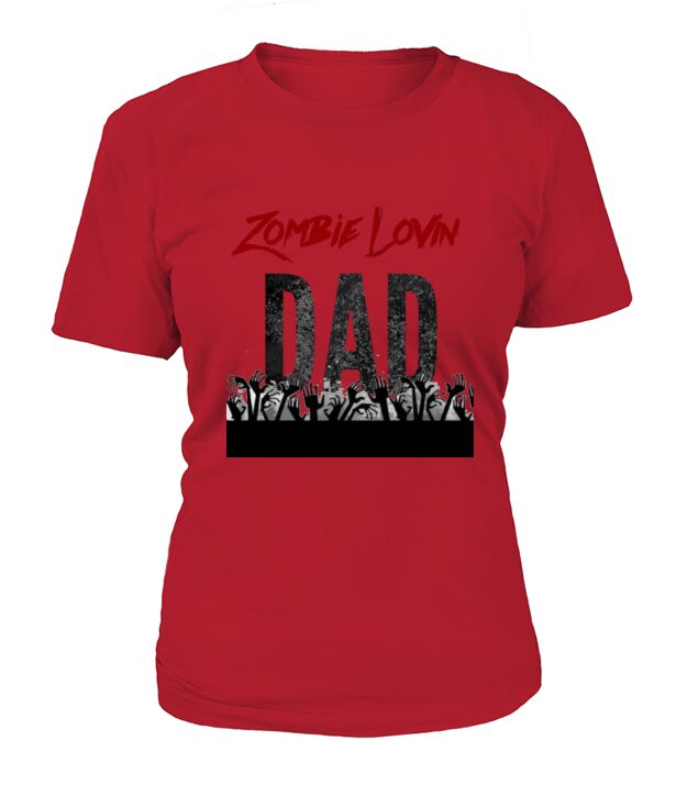 Zombie Lovin Dad Women's T-Shirt