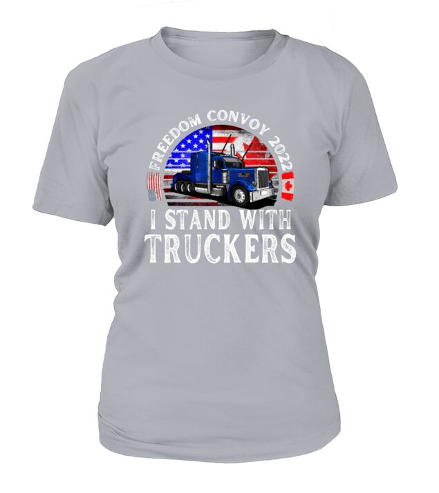 I Stand With Truckers Freedom Convoy 2022 T-Shirt Woman