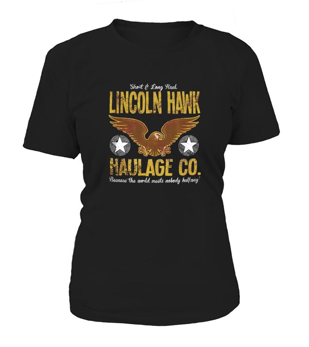 Lincoln Hawk Haulage Co T-Shirt Woman