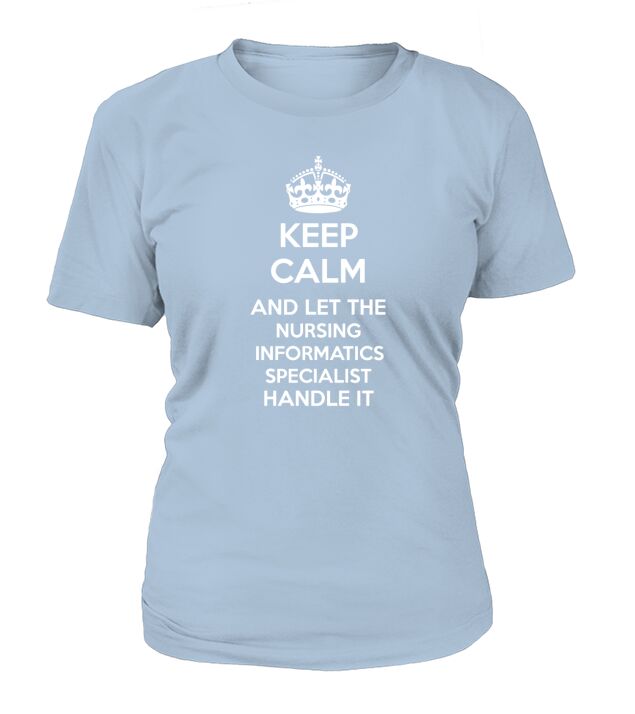NURSING INFORMATICS SPECIALIST T-Shirt Woman