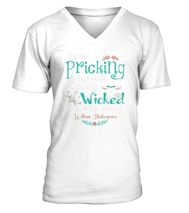 By The Pricking Of My Thumbs T-Shirt V-Neck T-shirt