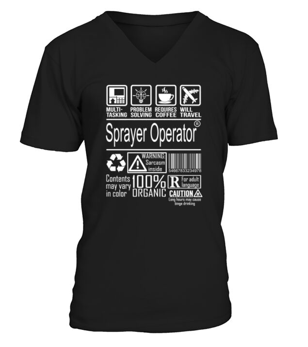 Sprayer Operator Multitasking Job Shirts V-Neck T-shirt