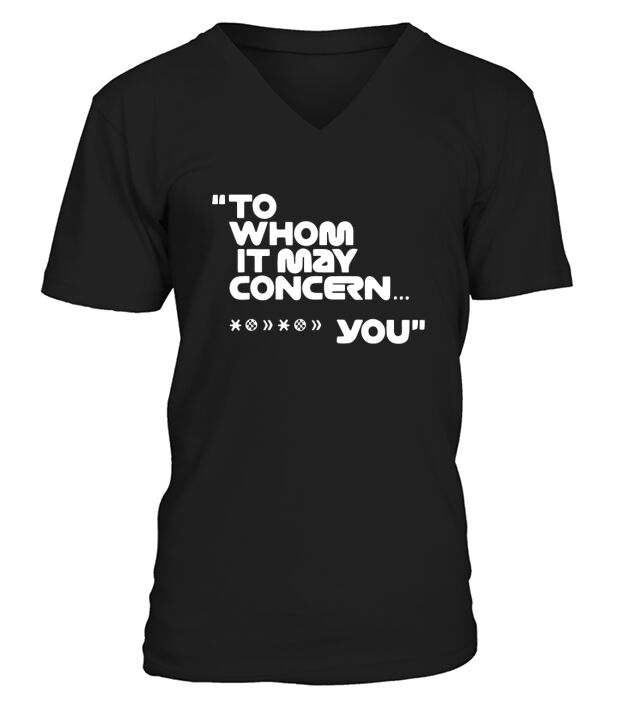 To whom it may concern fuck you racings icons Shirt V-Neck T-shirt