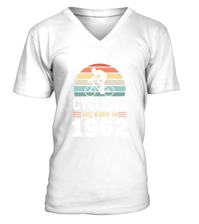 Finest Cyclists are born in 1962 60th Birthday V-Neck T-shirt