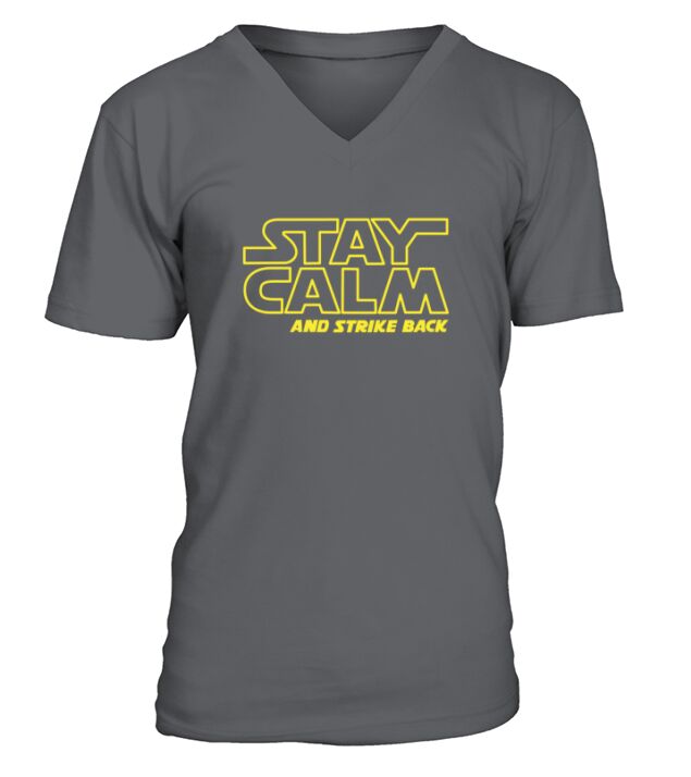 Stay Calm and Strike Back V-Neck T-shirt