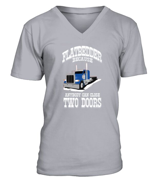Truck Driver Flatbed Two Doors V-Neck T-shirt