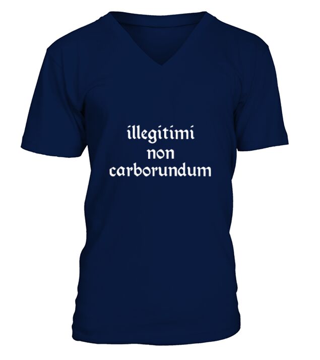 Illegitimi Non Carborundum V-Neck T-shirt