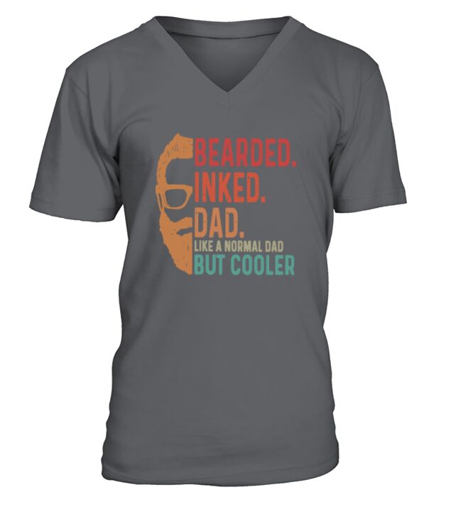Bearded Inked Dad Like A Normal Dad But Cooler V-Neck T-shirt