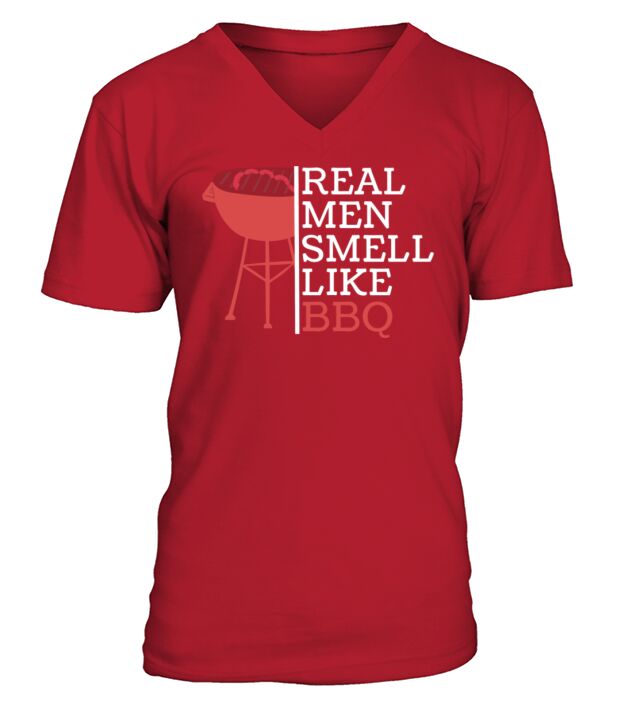 Real men smell like barbecue V-Neck T-shirt