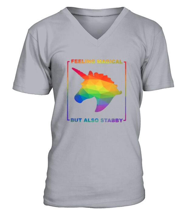 LGBT Unicorn Feeling Magical But Also Stabby V-Neck T-shirt
