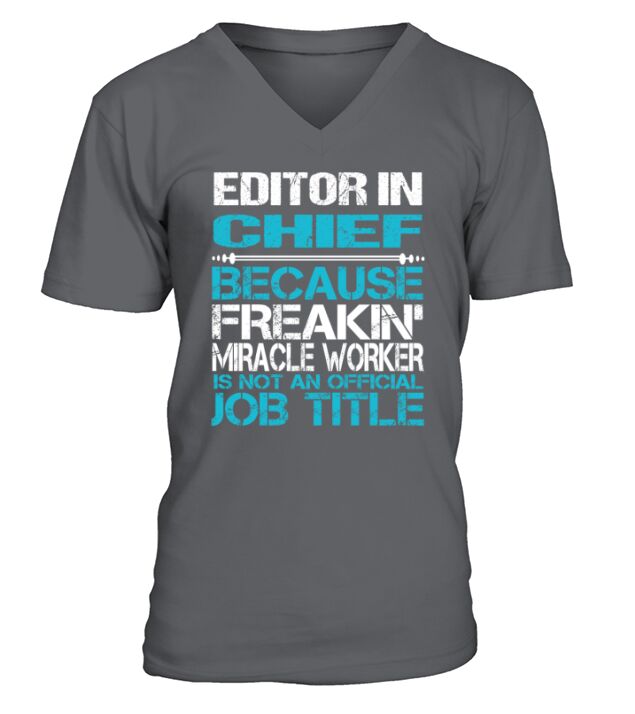 EDITOR IN CHIEF V-Neck T-shirt