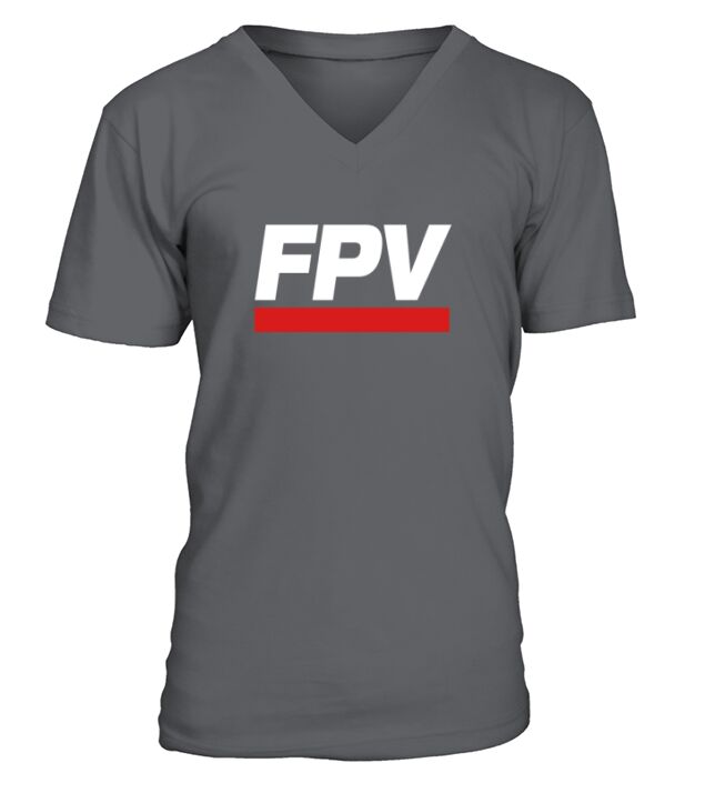 FPV - Funny Drone Enthusiast Pilot Tshirt V-Neck T-shirt