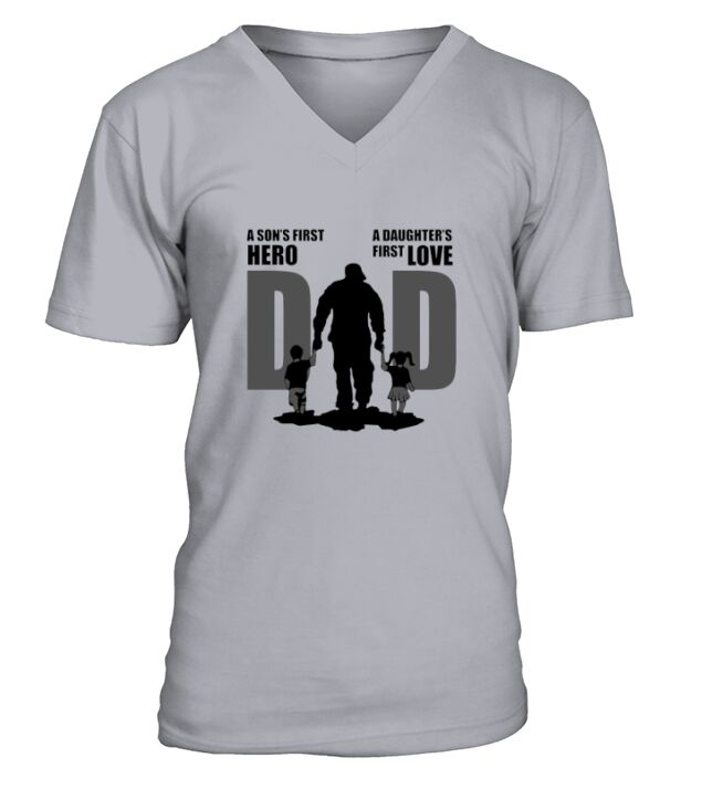 Dad a son’s first hero a daughter’s first love V-Neck T-shirt