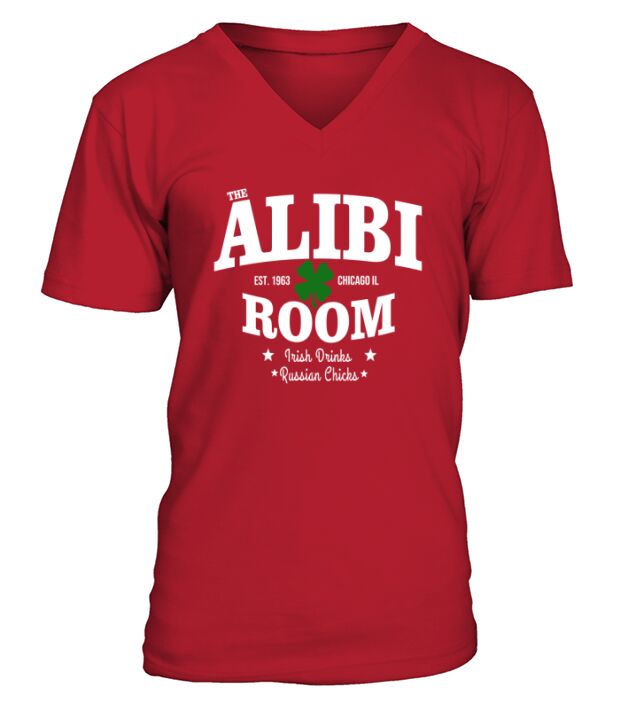 The alibi room est 1963 chicagoil irish drinks russian chick shirt, hoodie V-Neck T-shirt