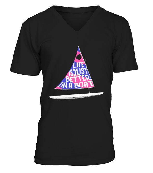 Life Is Just Better Sunfish Sailboat Colorful Sailing Tee V-Neck T-shirt