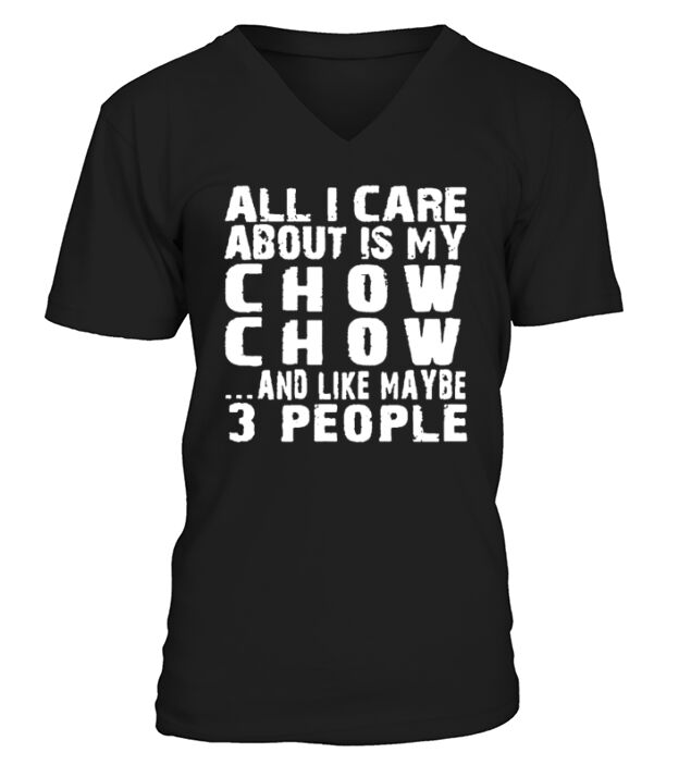 Chow Chow I Care V-Neck T-shirt
