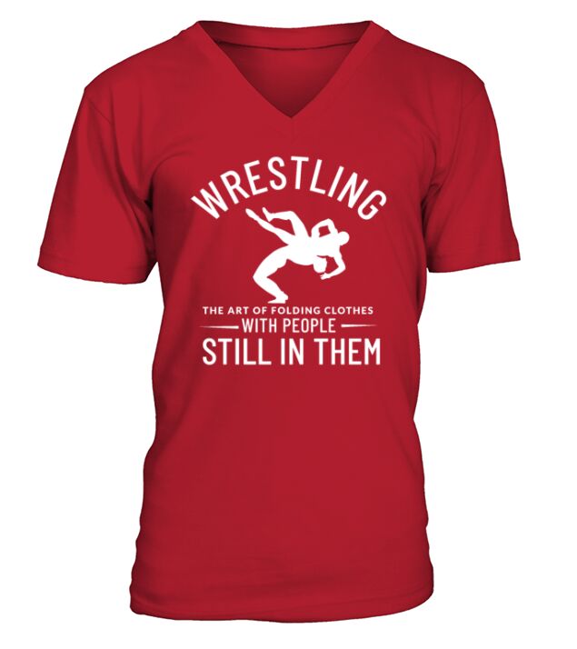 Wrestling The Art Of Folding Clothes With People S V-Neck T-shirt