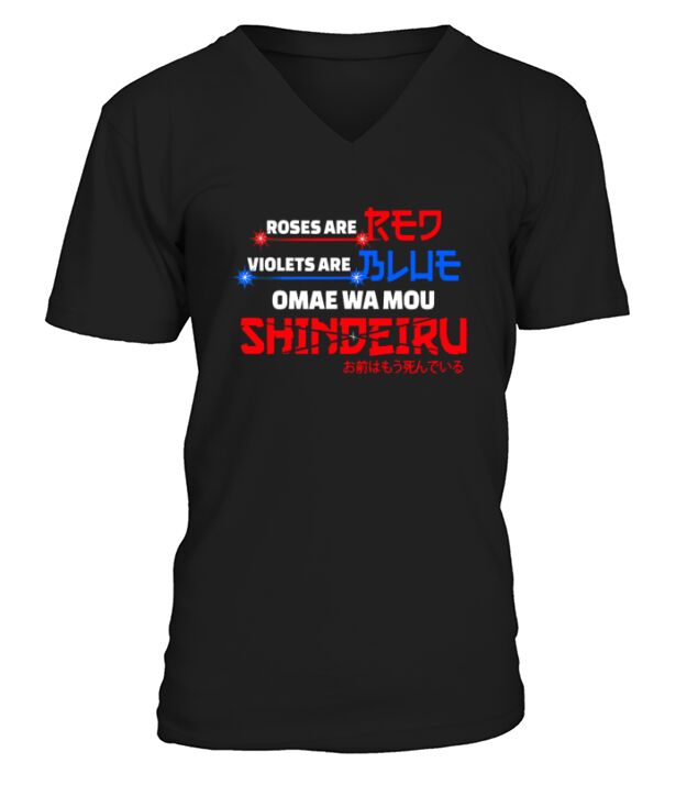 Roses are red violets are blue omae wa mou shindeiru V-Neck T-shirt