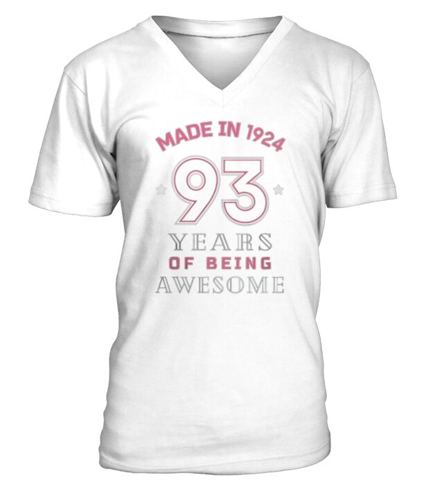 Made In 1924 Awesome Cute T-Shirt Funny 93rd Birthday Gift V-Neck T-shirt