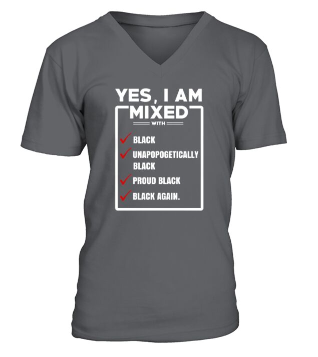 Yes, I am mixed shirt, Im mixed with black shirt V-Neck T-shirt