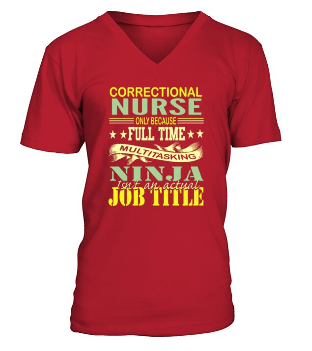Correctional Nurse V-Neck T-shirt