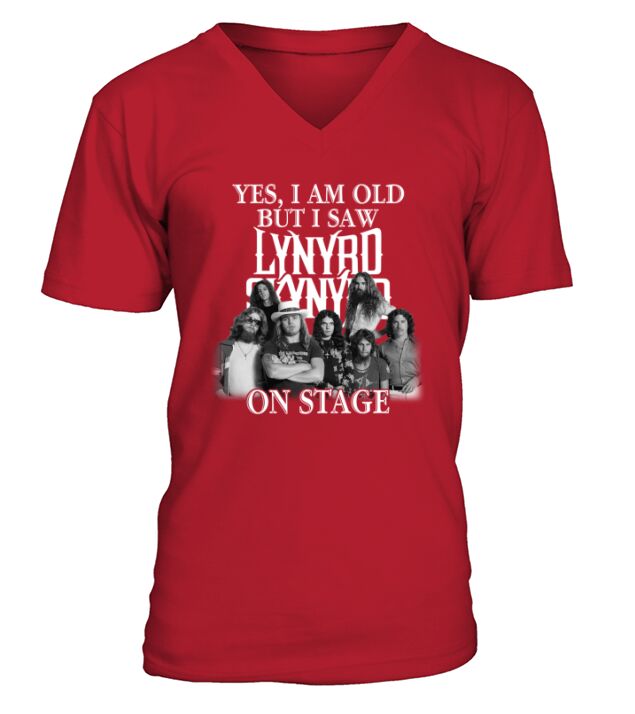 Yes I am old but I saw Lynyrd Skynyrd on stage V-Neck T-shirt