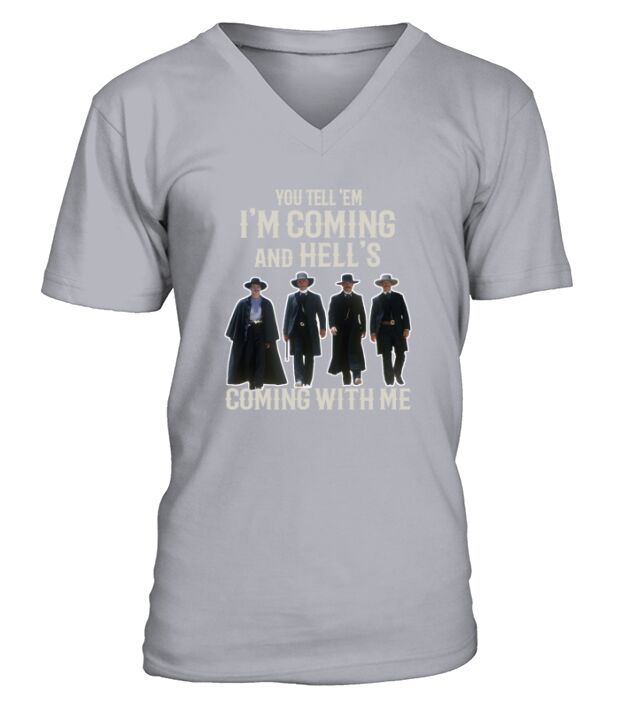 Im Your Huckleberry You Till Em Im Coming and Hells Coming with Me V-Neck T-shirt