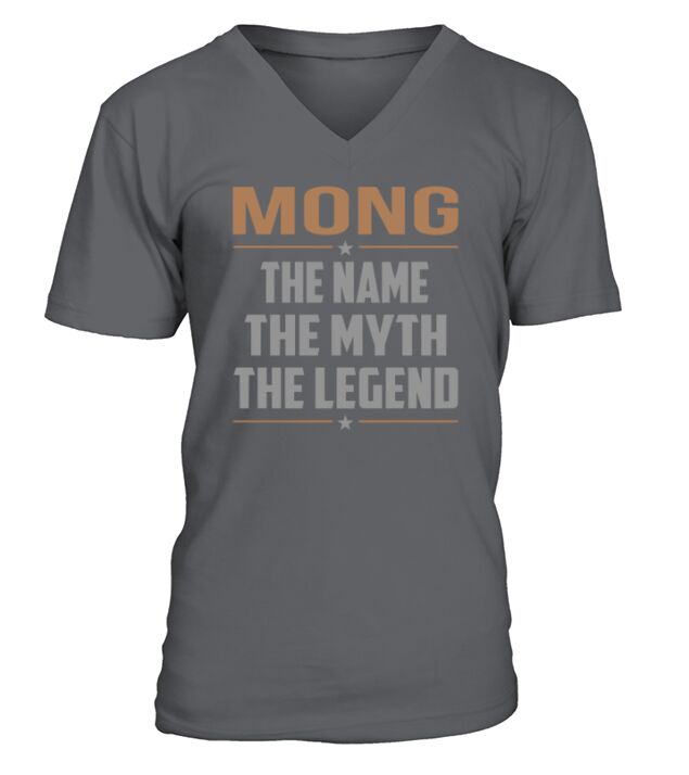 MONG The Name The Myth The Legend Name Shirts V-Neck T-shirt