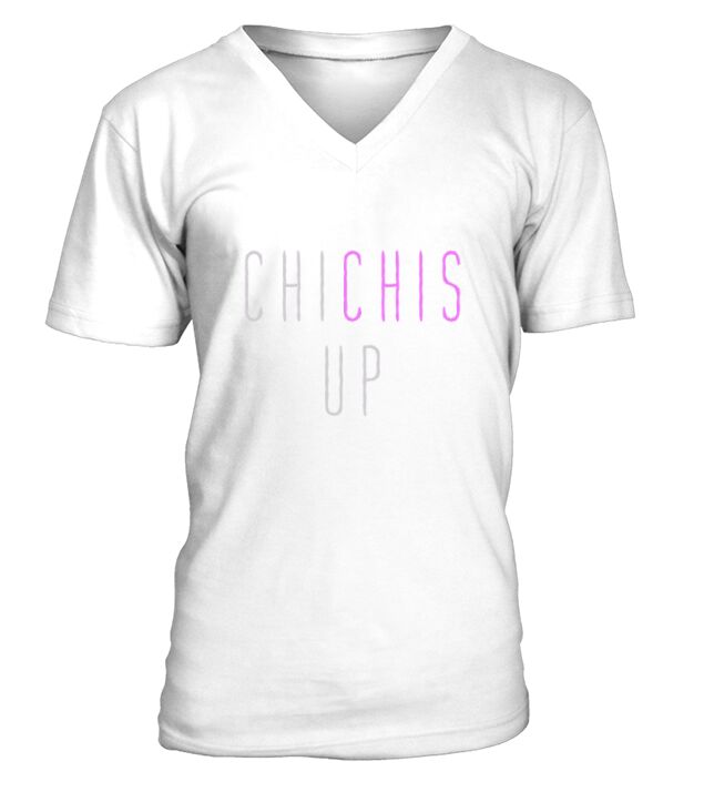 Chi Chis Up Funny Floribama Shore V-Neck T-shirt
