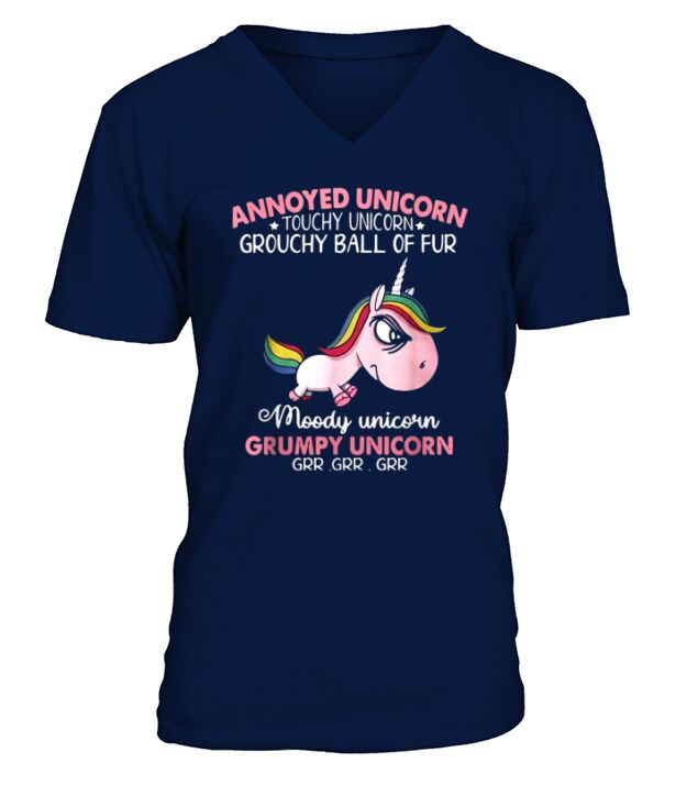 Annoyed Unicorn touch Unicorn grouchy ball of fur moody Unicorn Grumpy Unicorn shirt V-Neck T-shirt