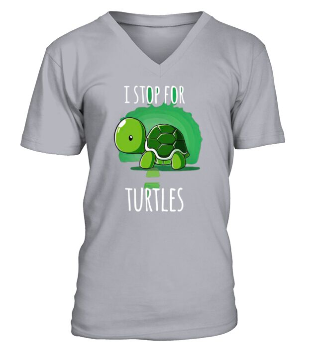 i stop for turtles V-Neck T-shirt