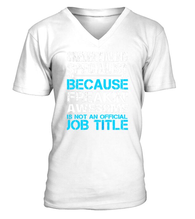 CREDENTIALING SPECIALIST Freakin V-Neck T-shirt