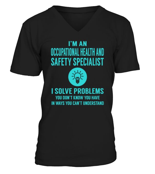 Occupational Health And Safety Specialist V-Neck T-shirt