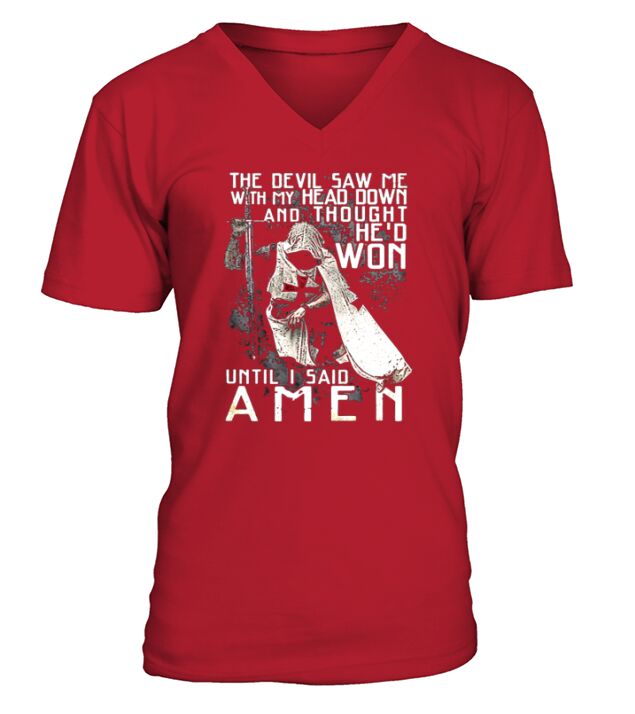 The Devil Saw Me With My Head Down And Thought Hed Won V-Neck T-shirt