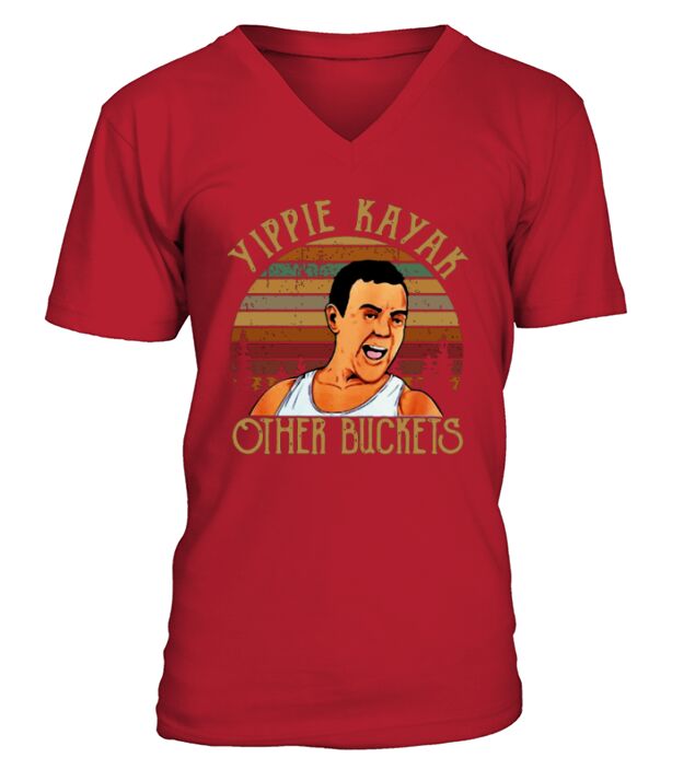 Joe Lo Truglio Yippie Kayak other buckets vintage V-Neck T-shirt