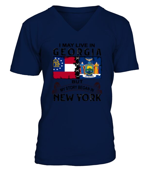 I may live in georgia but my story began in new york V-Neck T-shirt
