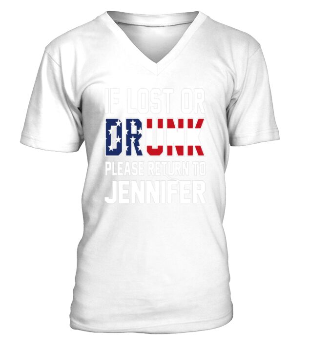 If lost or Drunk please return to Jennifer 4th of July V-Neck T-shirt