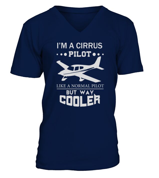 Im A Cirrus Pilot! **ONLINE ONLY** Tshirt V-Neck T-shirt