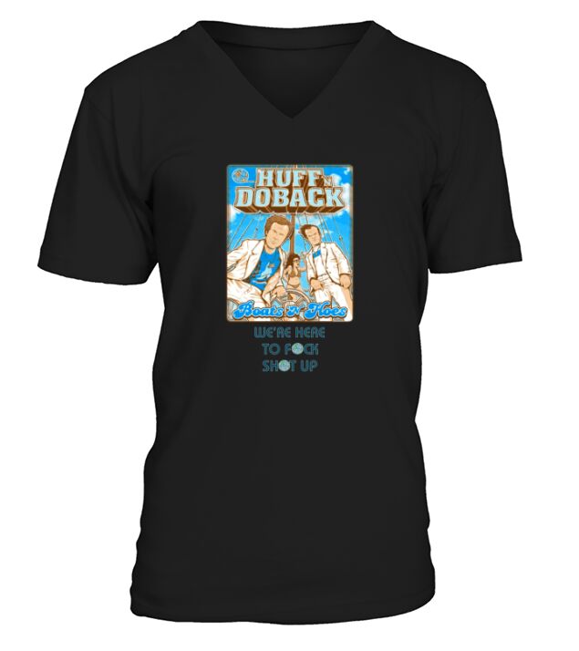 Huff Doback boat n hoes V-Neck T-shirt
