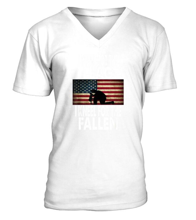I Stand For The Flag I Kneel For The Fallen TShirt V-Neck T-shirt