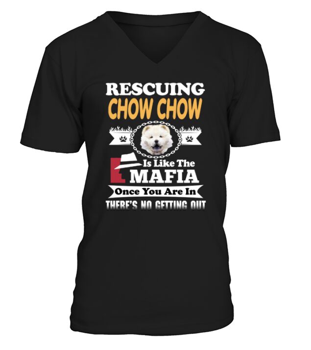 Rescuing CHOW CHOW Is The Like Mafia V-Neck T-shirt