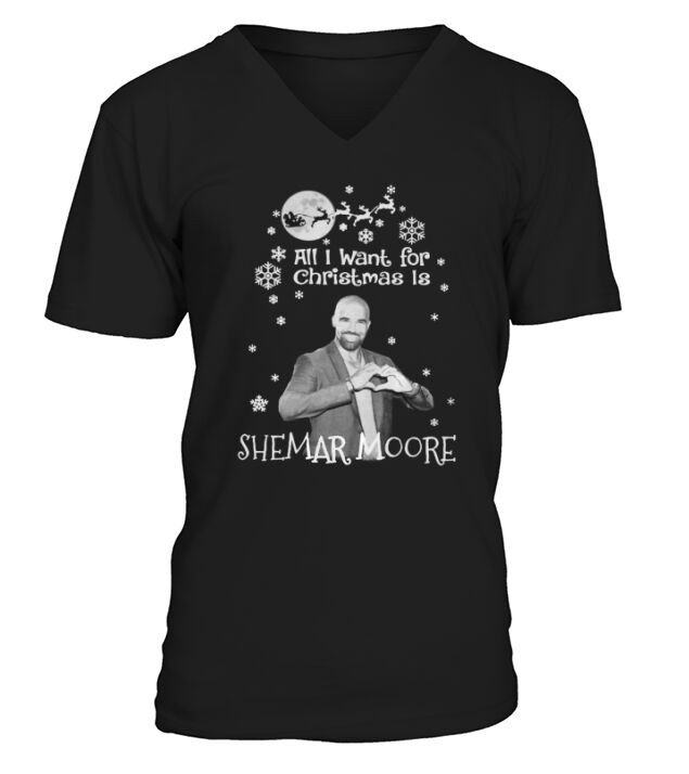 ALL I WANT FOR CHRISTMAS IS SHEMARMOORE V-Neck T-shirt