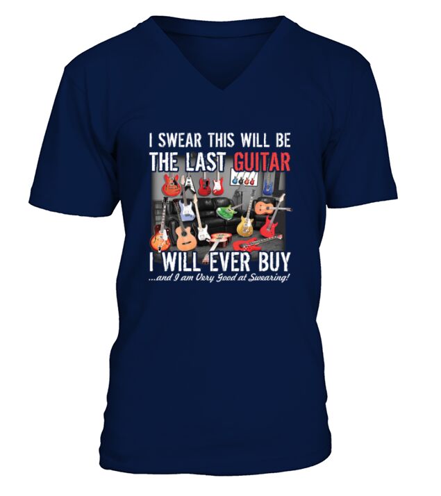 Collections Etc I Swear This Will Be The Last Guitar Funny V-Neck T-shirt