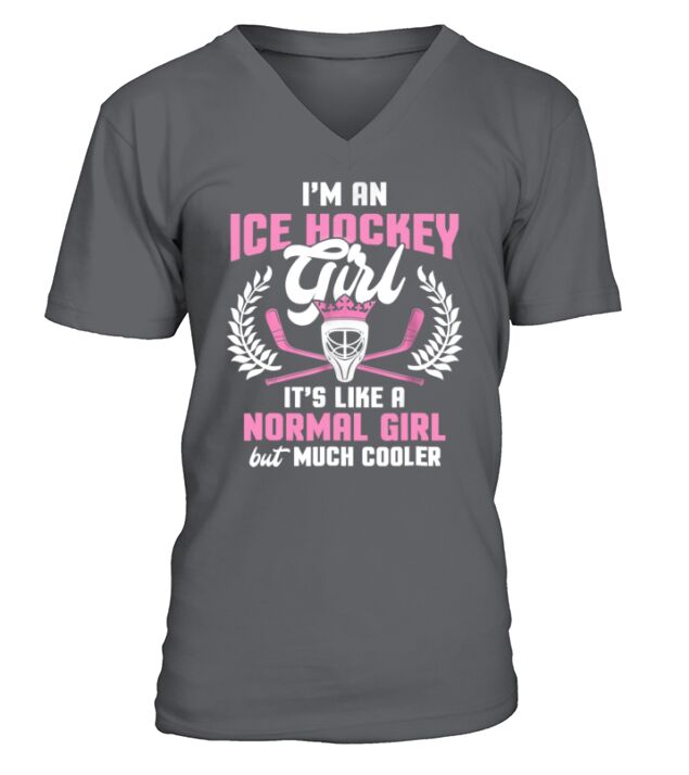 Im An Ice Hockey Girl V-Neck T-shirt