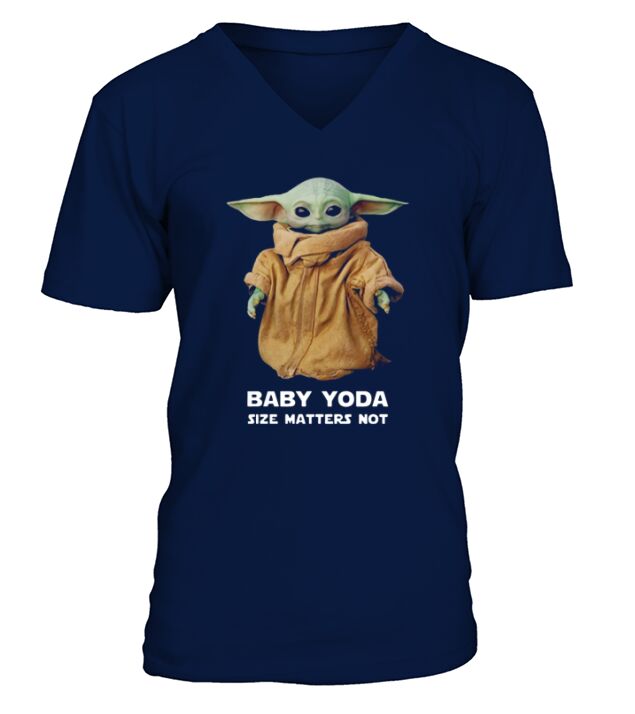 Baby Yoda Size matters not shirt V-Neck T-shirt