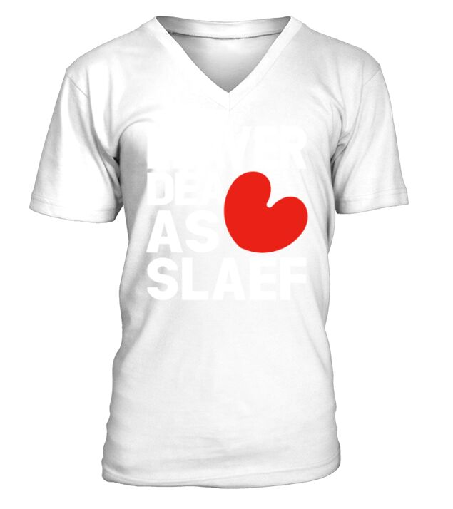 Leaver dea as slaef V-Neck T-shirt