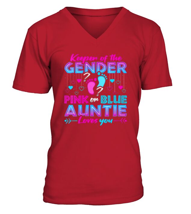 Keeper Of The Gender Pink Or Blue Auntie Loves You Reveal V-Neck T-shirt