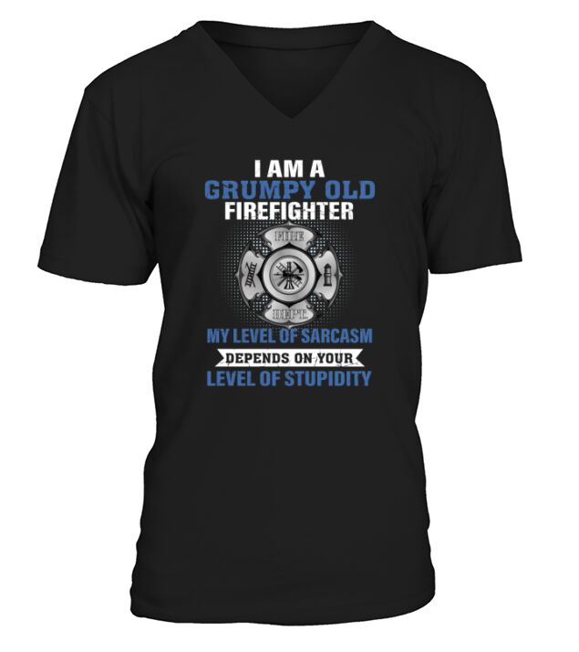 I AM A GRUMPY OLD FIREFIGHTER T SHIRT V-Neck T-shirt