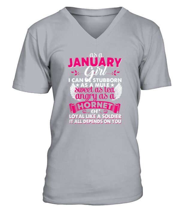 January Girl Stubborn As Mule Sweet As Tea V-Neck T-shirt